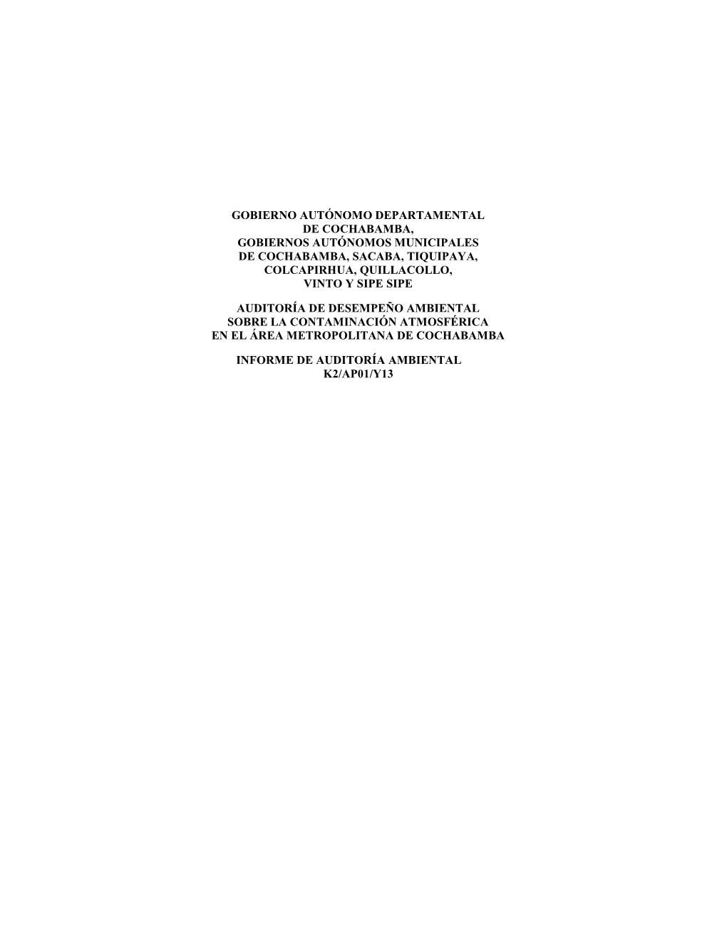 Auditoría De Desempeño Ambiental Sobre La Contaminación Atmosférica En El Área Metropolitana De Cochabamba