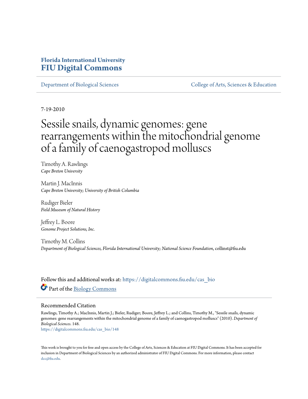 Gene Rearrangements Within the Mitochondrial Genome of a Family of Caenogastropod Molluscs Timothy A