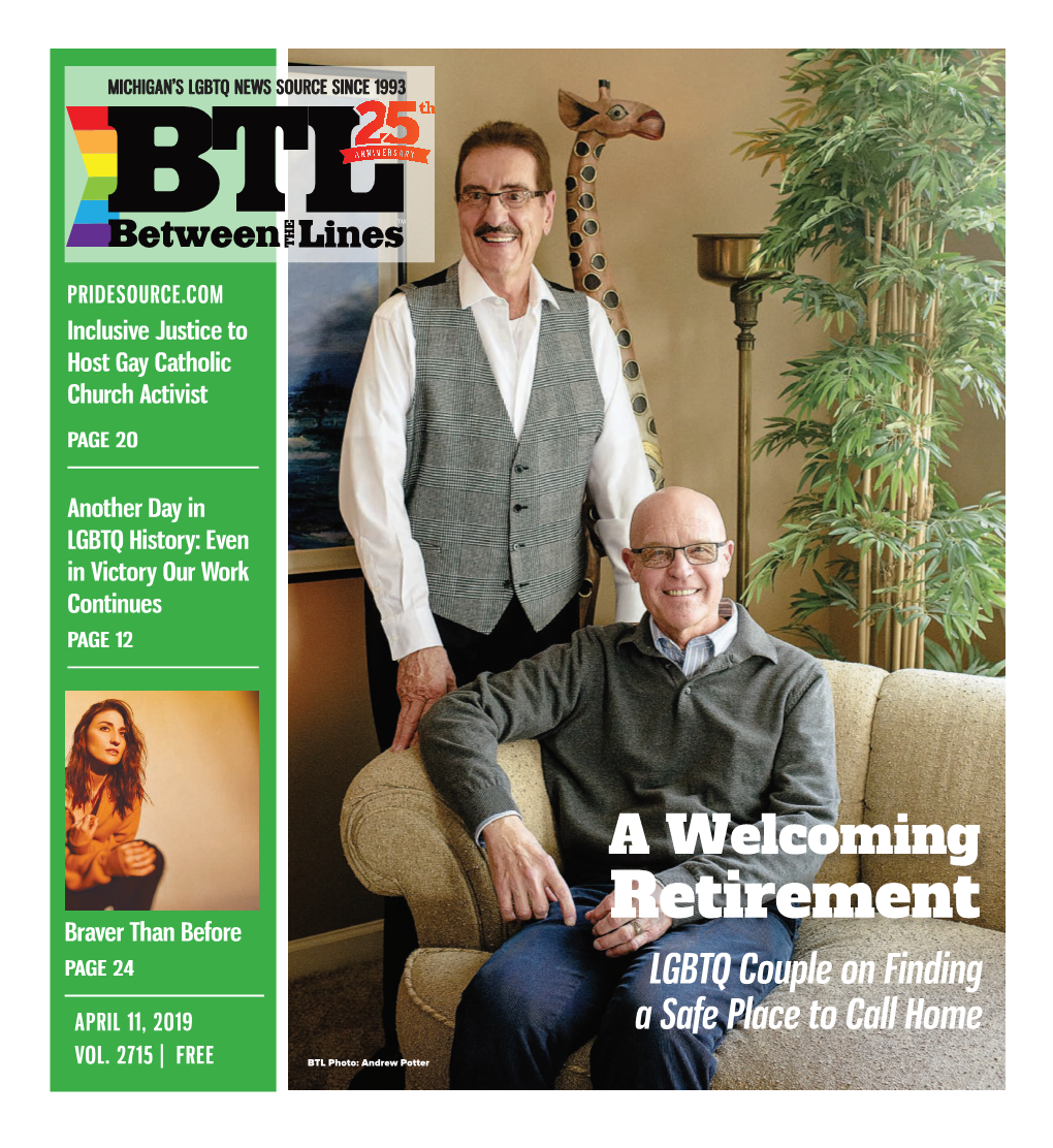 Retirement PAGE 24 LGBTQ Couple on Finding APRIL 11, 2019 a Safe Place to Call Home