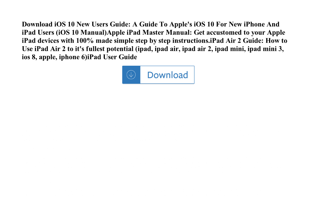 (Ios 10 Manual)Apple Ipad Master Manual
