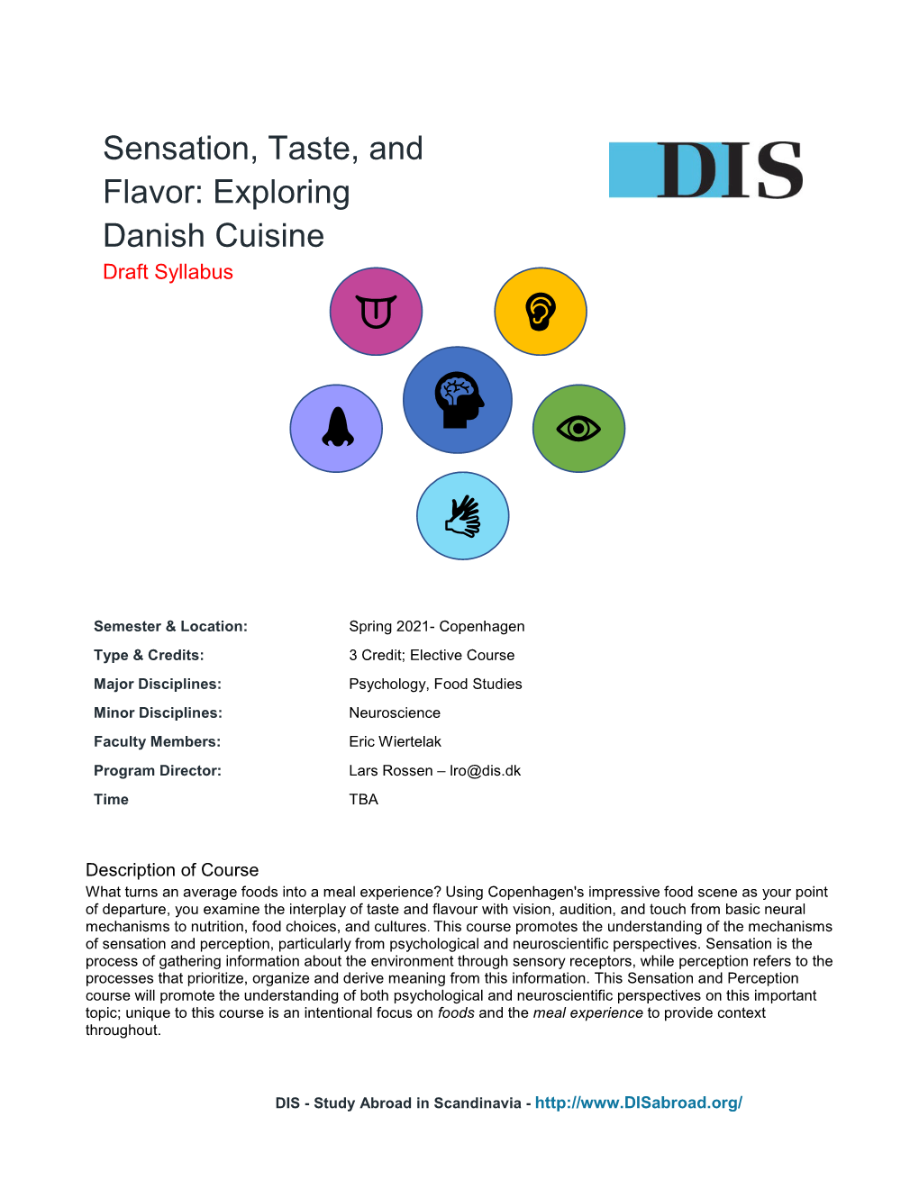 Sensation, Taste, and Flavor: Exploring Danish Cuisine Draft Syllabus