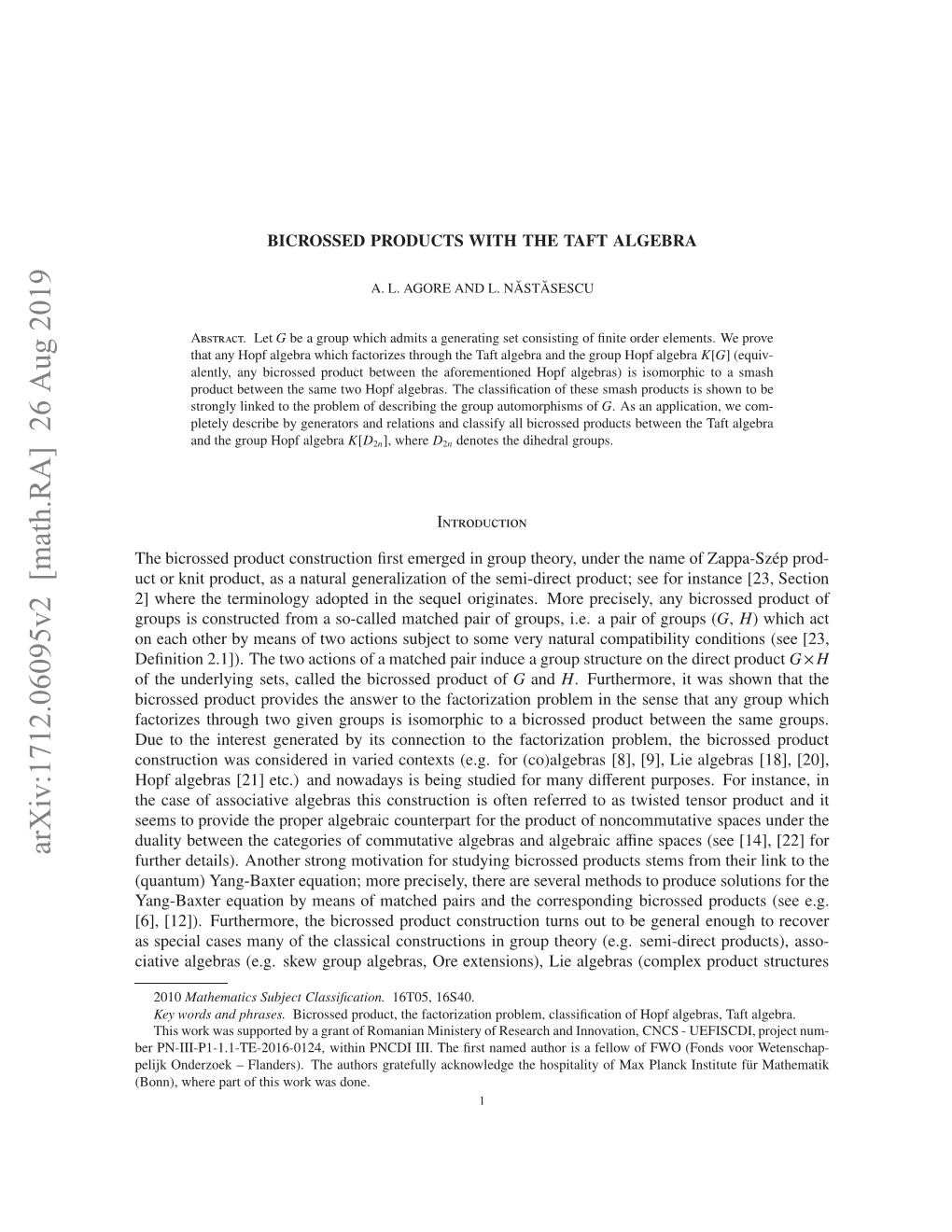 Arxiv:1712.06095V2 [Math.RA] 26 Aug 2019 Rusi Osrce Rmas-Aldmthdpi Fgroup of Pair M Matched So-Called Originates