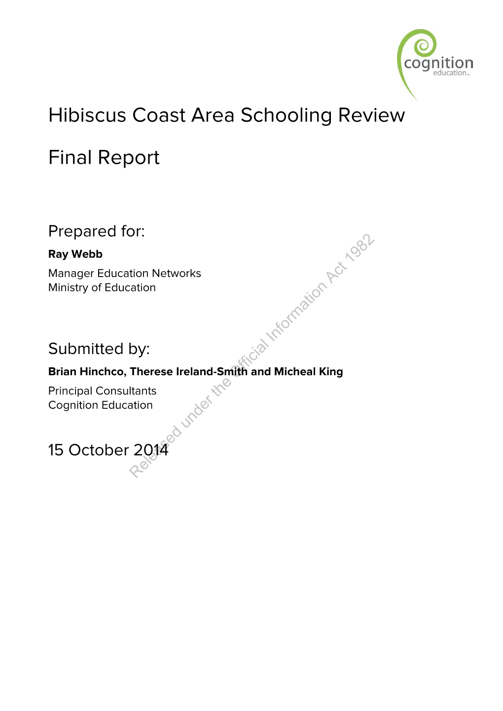 Hibiscus Coast Area Schooling Review Final Report | © Cognition Education Limited 2013— Commercial in Confidence | Page 1