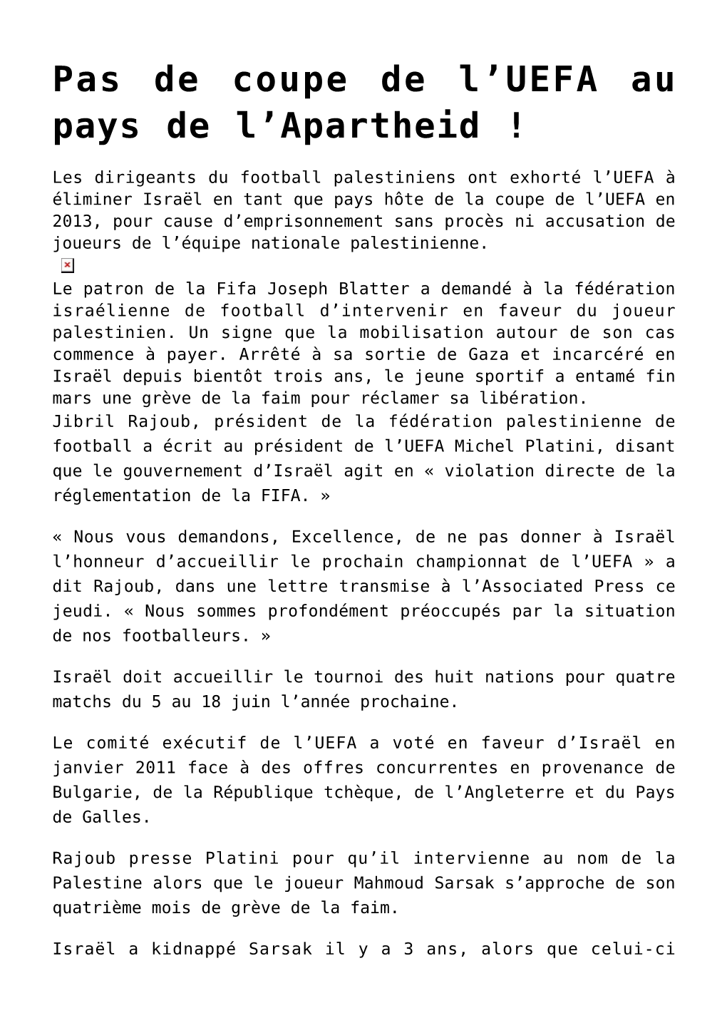 Pas De Coupe De L'uefa Au Pays De L'apartheid !