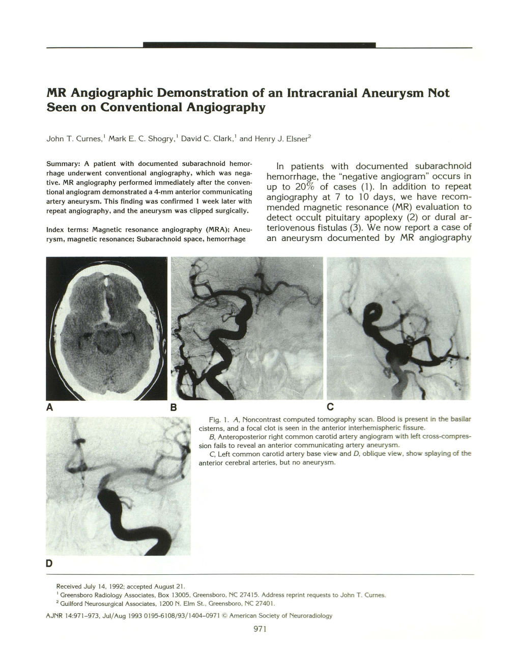 MR Angiographic Demonstration of an Intracranial Aneurysm Not Seen on Conventional Angiography