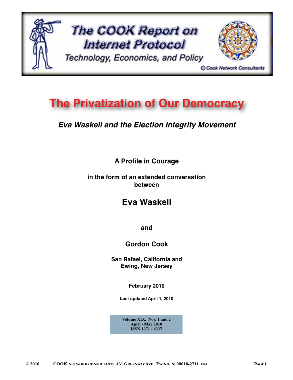 The Privatization of Our Democracy