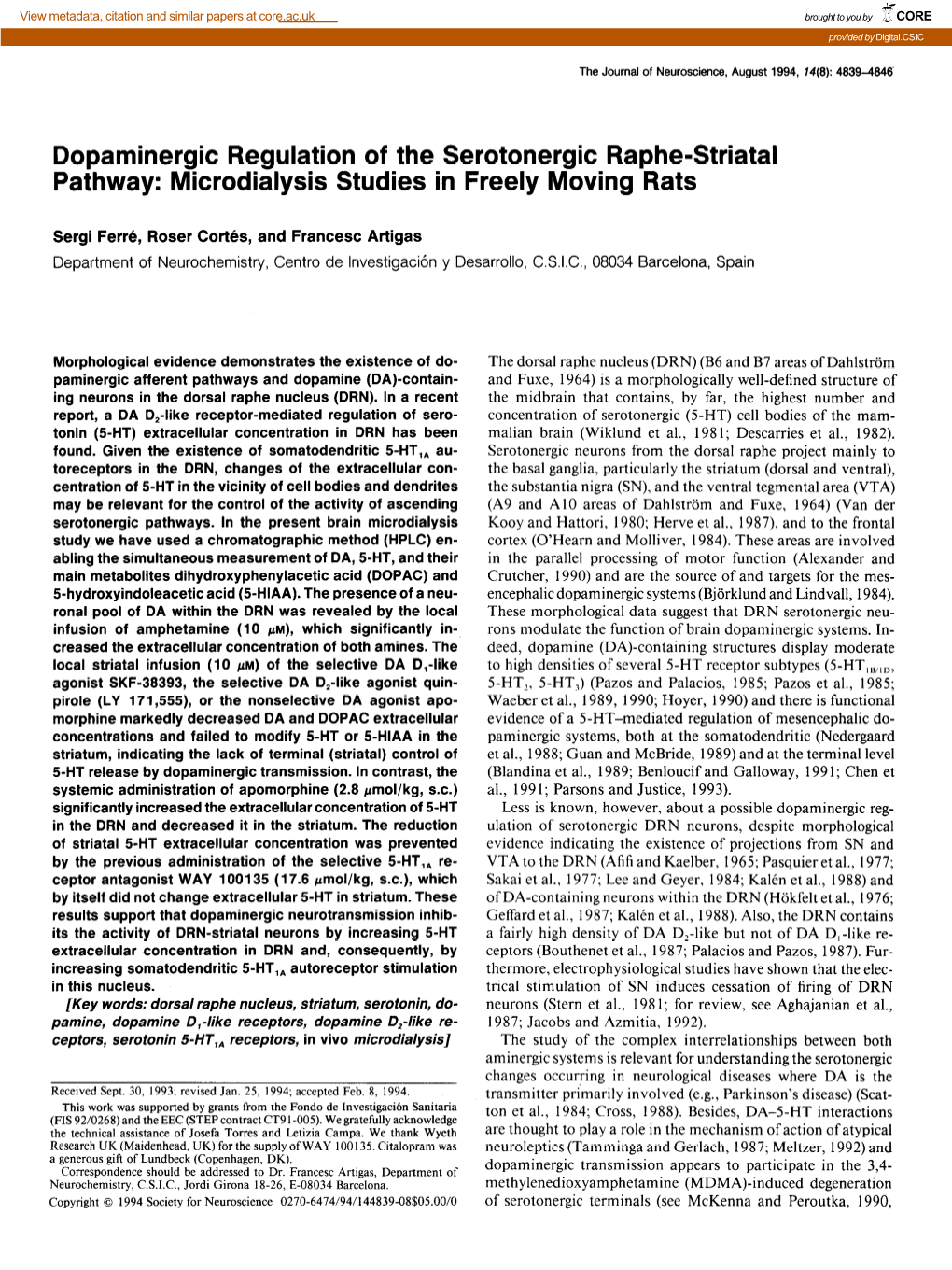 Dopaminergic Regulation of the Serotonergic Raphe-Striatal Pathway: Microdialysis Studies in Freely Moving Rats