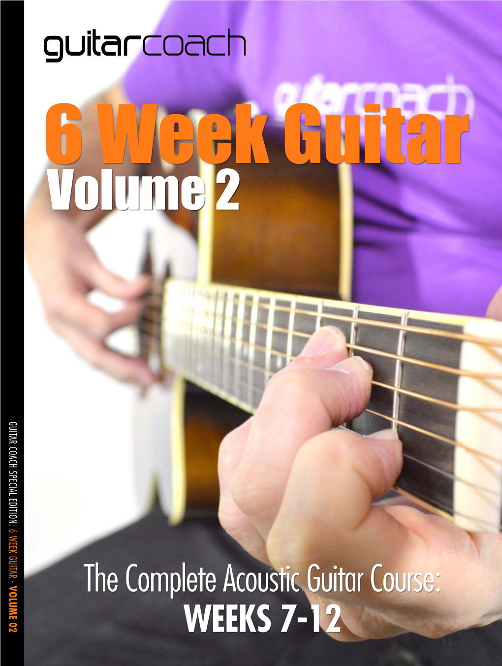 Volume 2 GUITAR COACH SPECIAL EDITION: 6 WEEK GUITAR - VOLUME 02