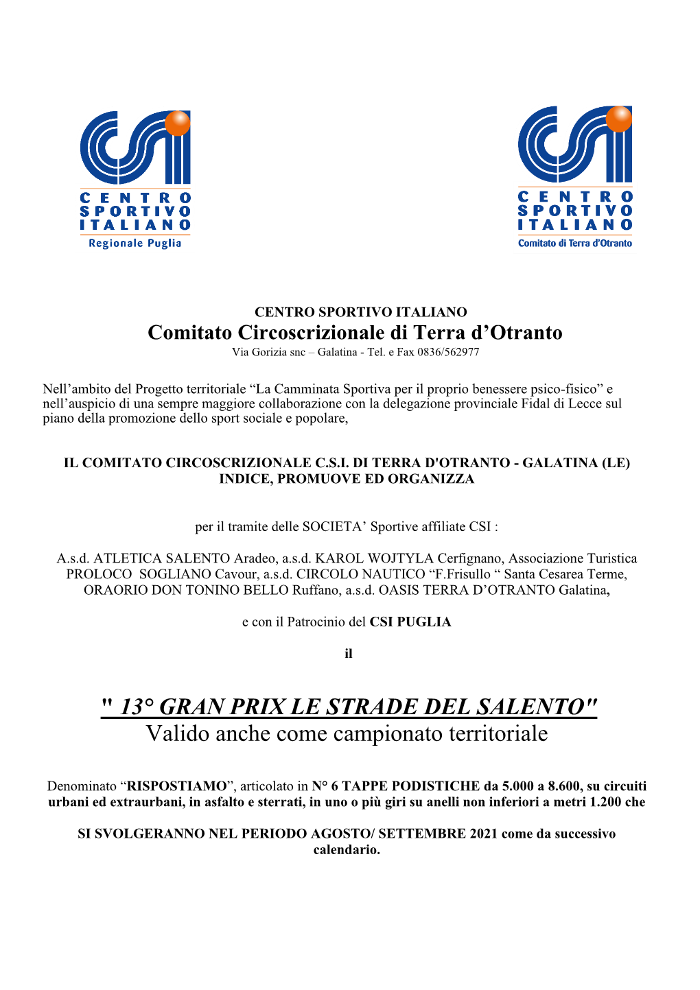 13° GRAN PRIX LE STRADE DEL SALENTO" Valido Anche Come Campionato Territoriale