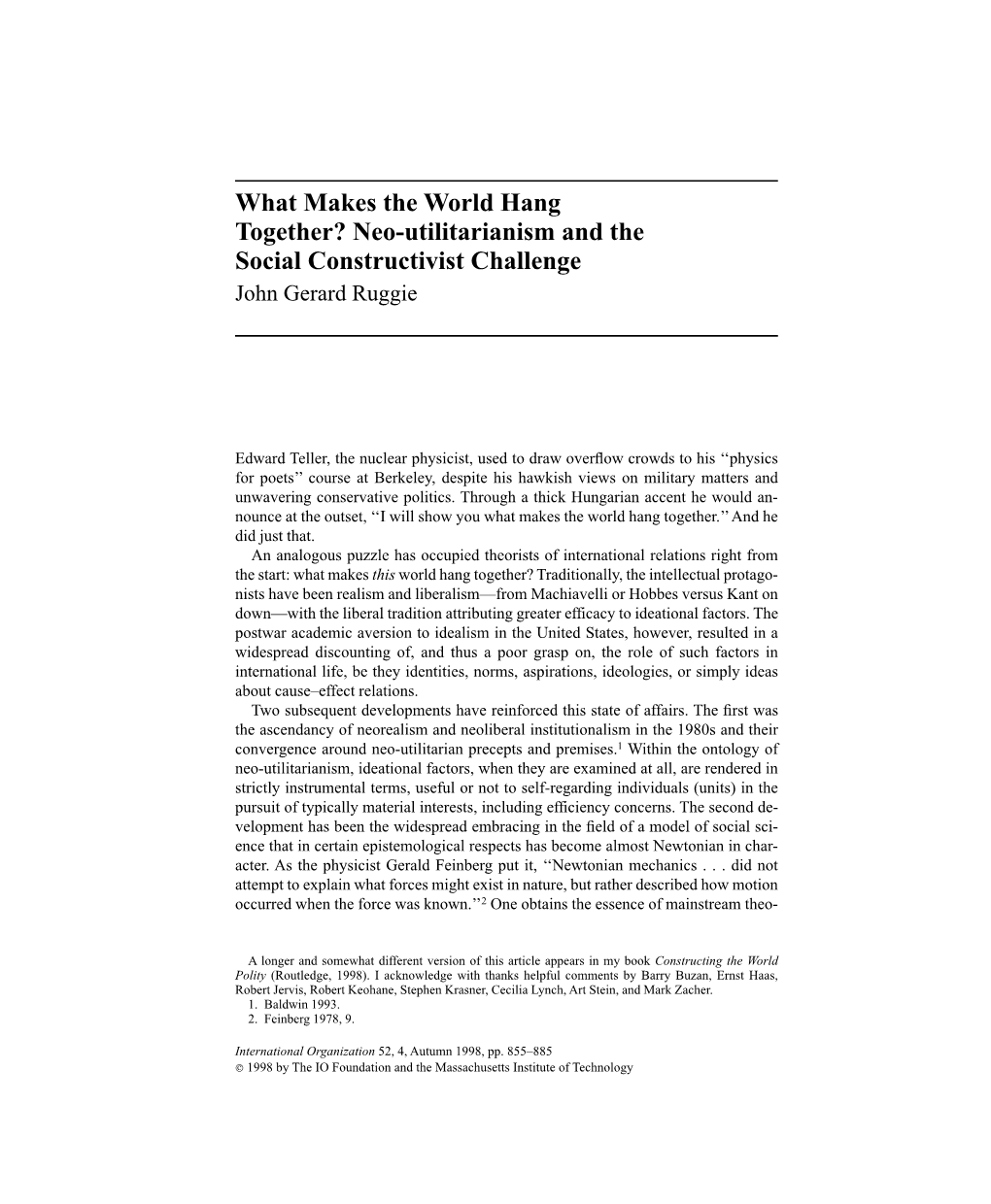 Neo-Utilitarianism and the Social Constructivist Challenge John Gerard Ruggie