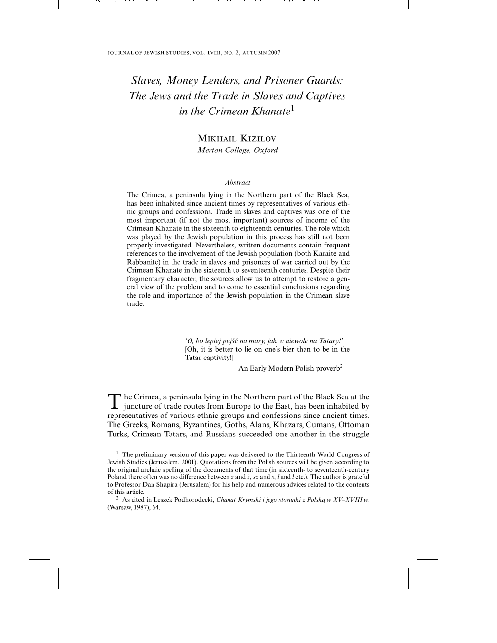 Slaves, Money Lenders, and Prisoner Guards: the Jews and the Trade in Slaves and Captives in the Crimean Khanate1