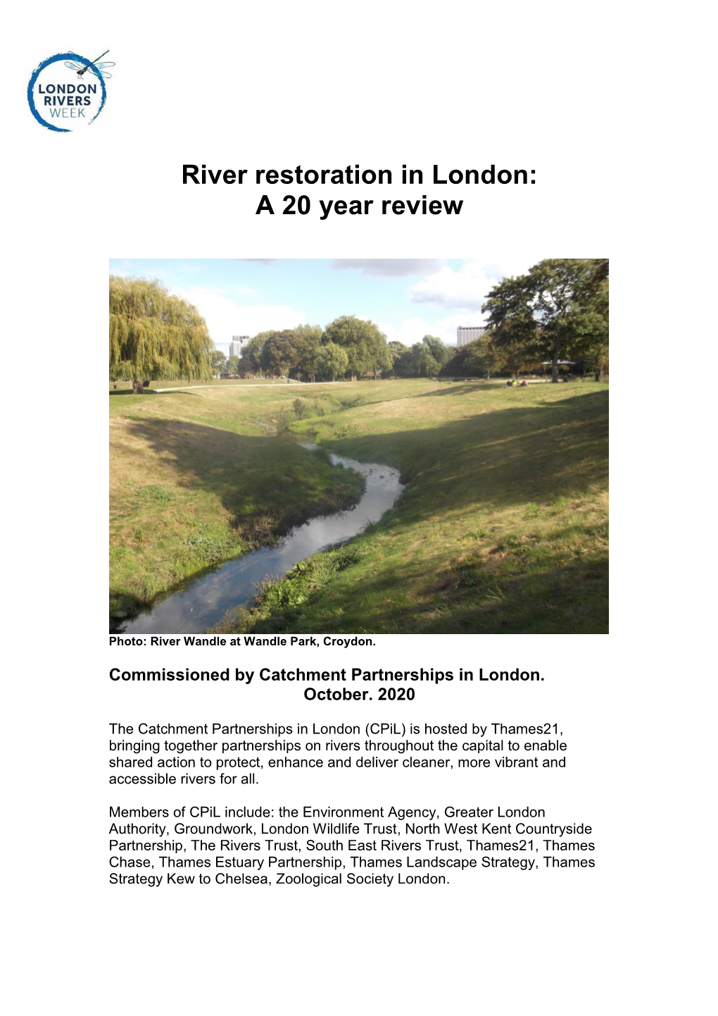 River Restoration in London: a 20 Year Review