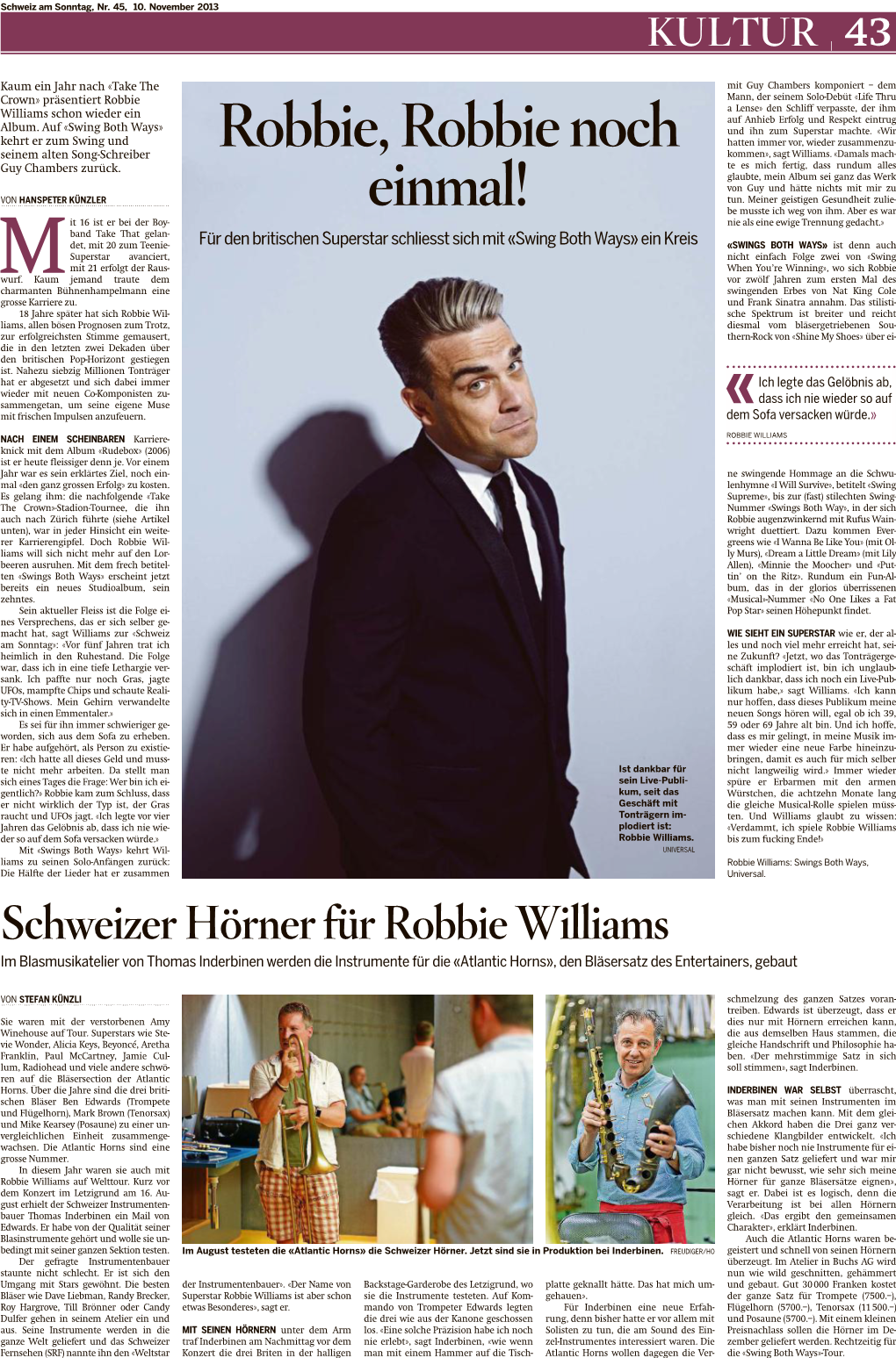 ROBBIE WILLIAMS NACH EINEM SCHEINBAREN Karriere- ● ●●●●●●●●●●●●●●●●●●●●●●●●●●●●●●●● Knick Mit Dem Album «Rudebox» (2006) Ist Er Heute Fleissiger Denn Je