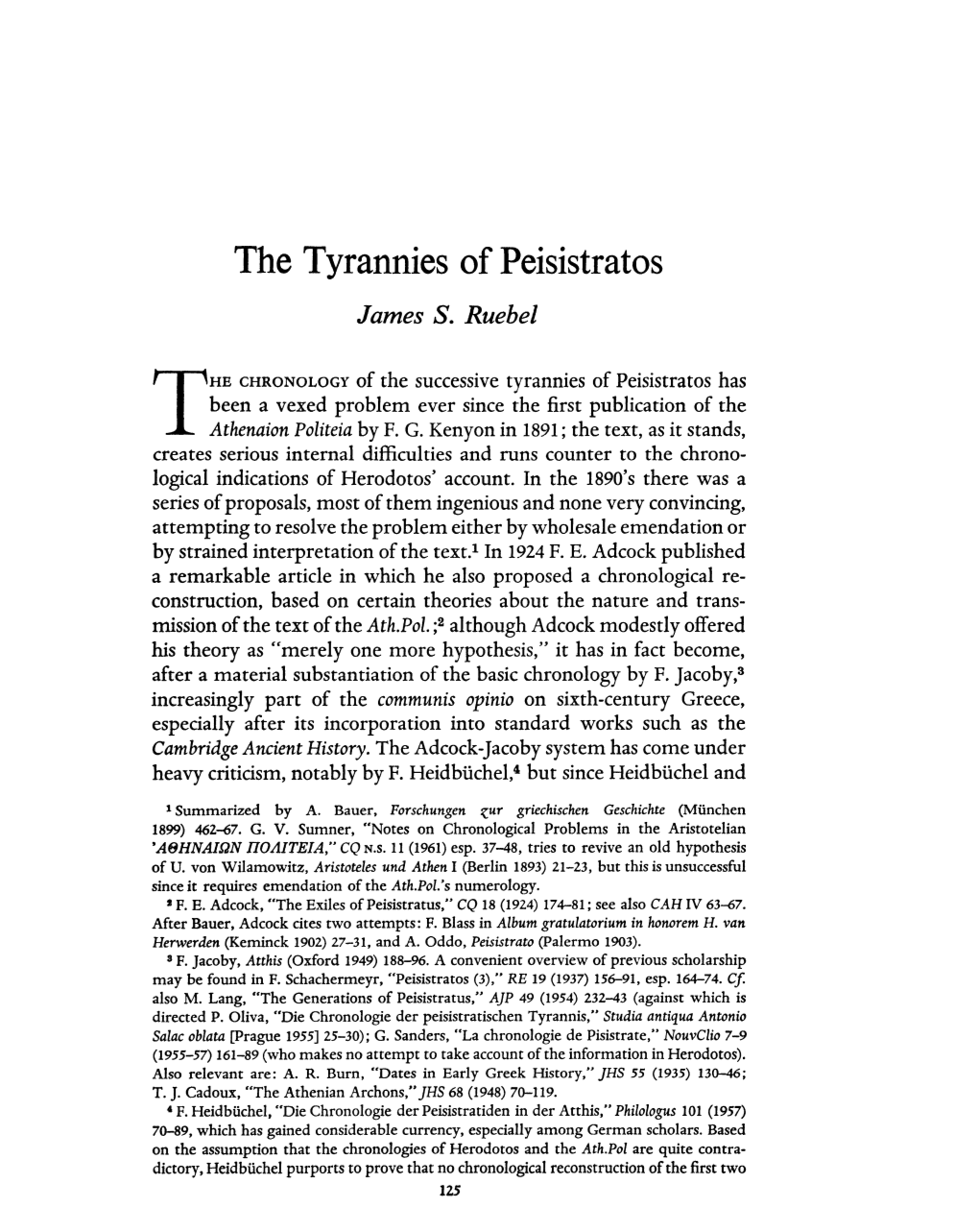 The Tyrannies of Peisistratos Ruebel, James S Greek, Roman and Byzantine Studies; Summer 1973; 14, 2; Proquest Pg