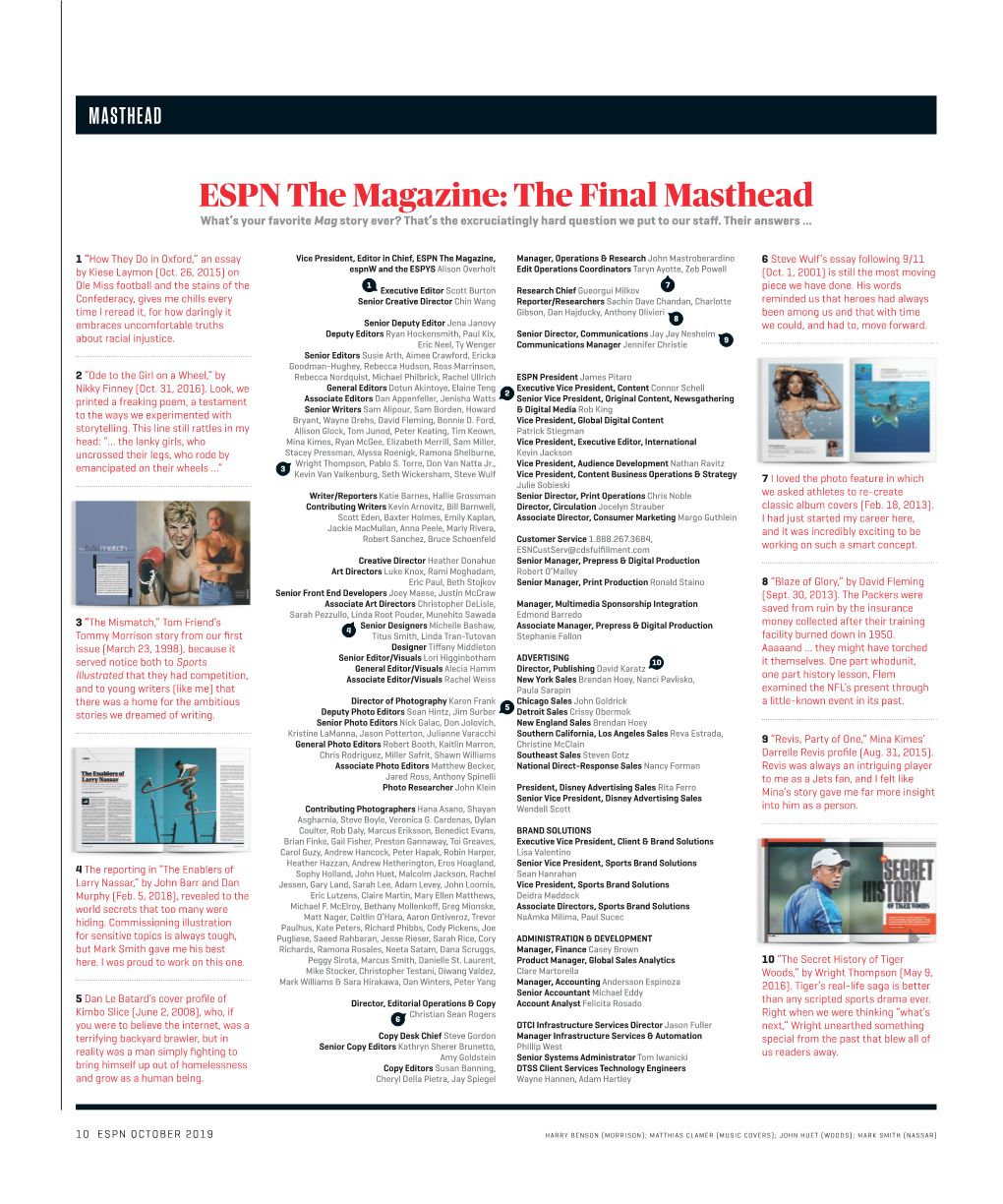 ESPN the Magazine: the Final Masthead What’S Your Favorite Mag Story Ever? That’S the Excruciatingly Hard Question We Put to Our Staff