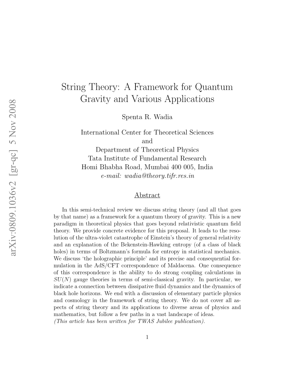 String Theory: a Framework for Quantum Gravity And