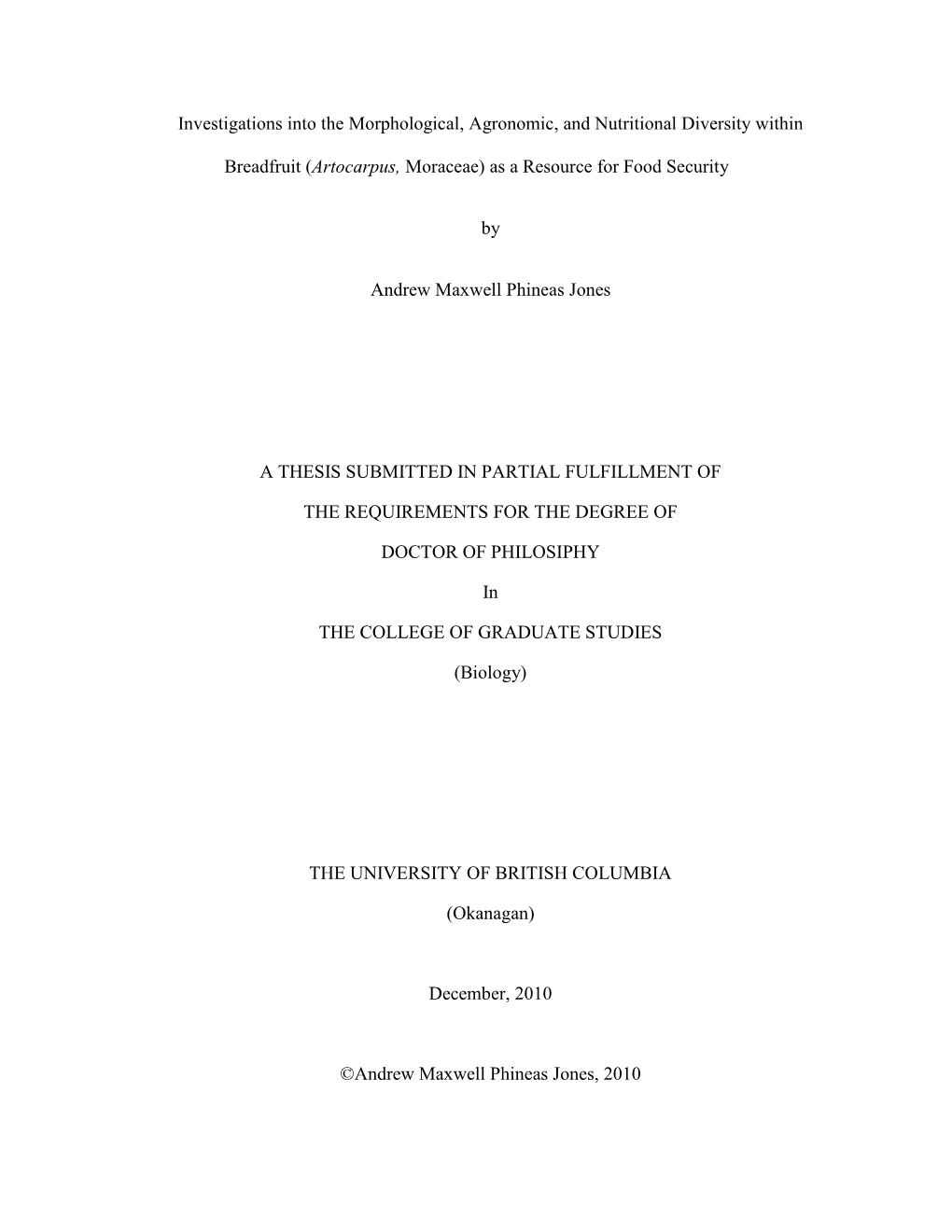 Investigations Into the Morphological, Agronomic, and Nutritional Diversity Within Breadfruit (Artocarpus, Moraceae) As a Resour