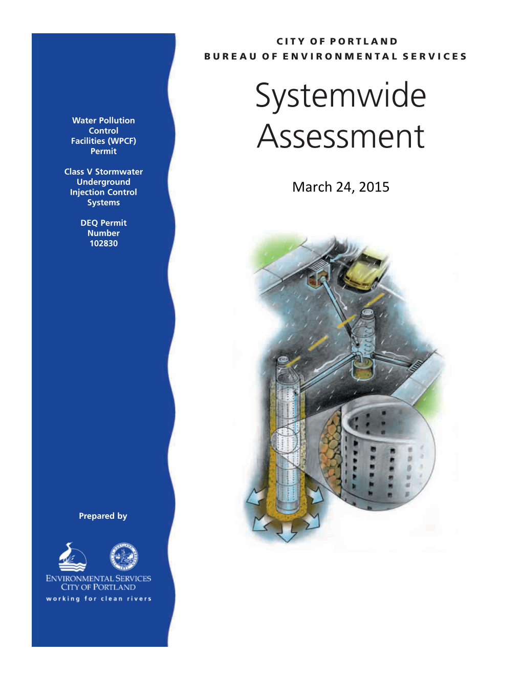 SYSTEMWIDE ASSESSMENT Underground Injection Control Systems (Uics)