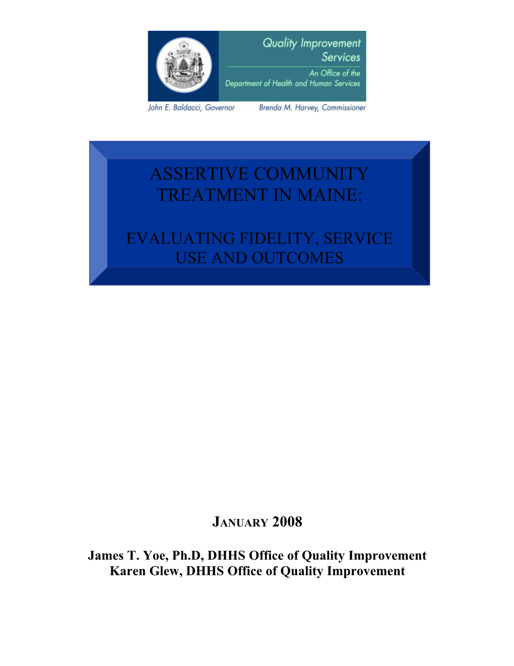 James T. Yoe, Ph.D, DHHS Office of Quality Improvement