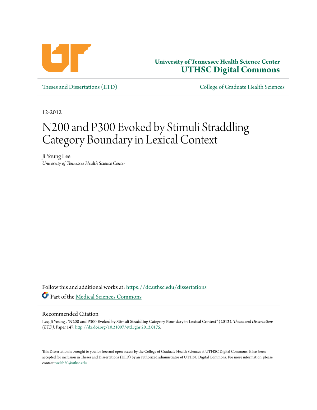 N200 and P300 Evoked by Stimuli Straddling Category Boundary in Lexical Context Ji Young Lee University of Tennessee Health Science Center
