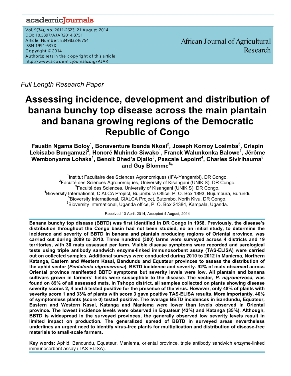 Assessing Incidence, Development and Distribution of Banana Bunchy