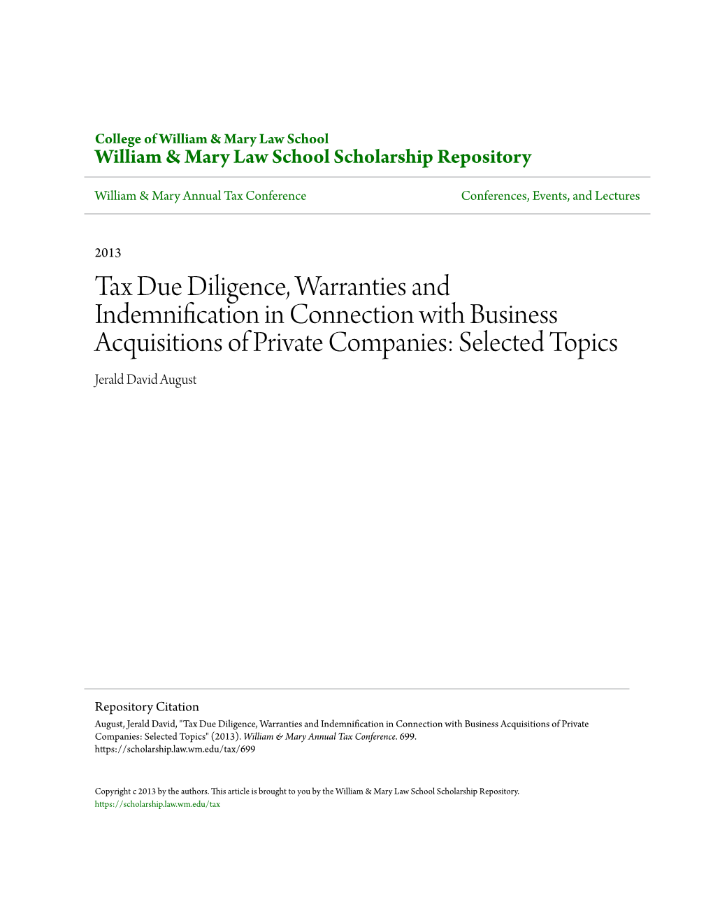 Tax Due Diligence, Warranties and Indemnification in Connection with Business Acquisitions of Private Companies: Selected Topics Jerald David August