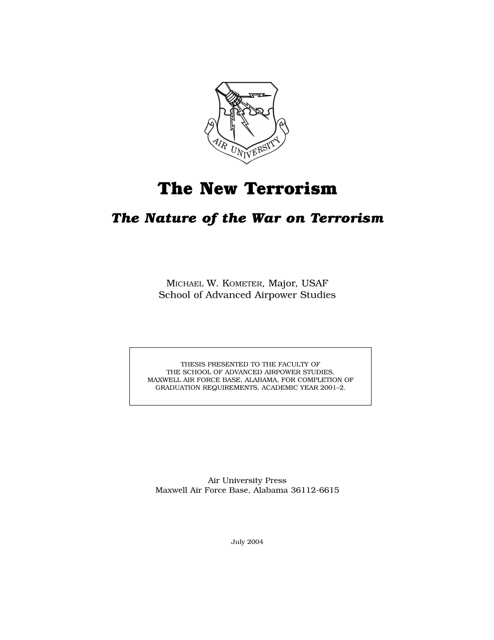 The New Terrorism the Nature of the War on Terrorism