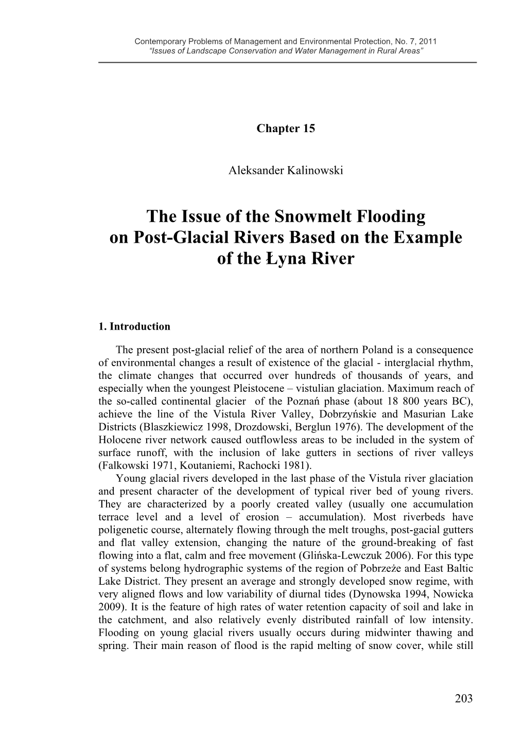 The Issue of the Snowmelt Flooding on Post-Glacial Rivers Based on the Example of the Łyna River