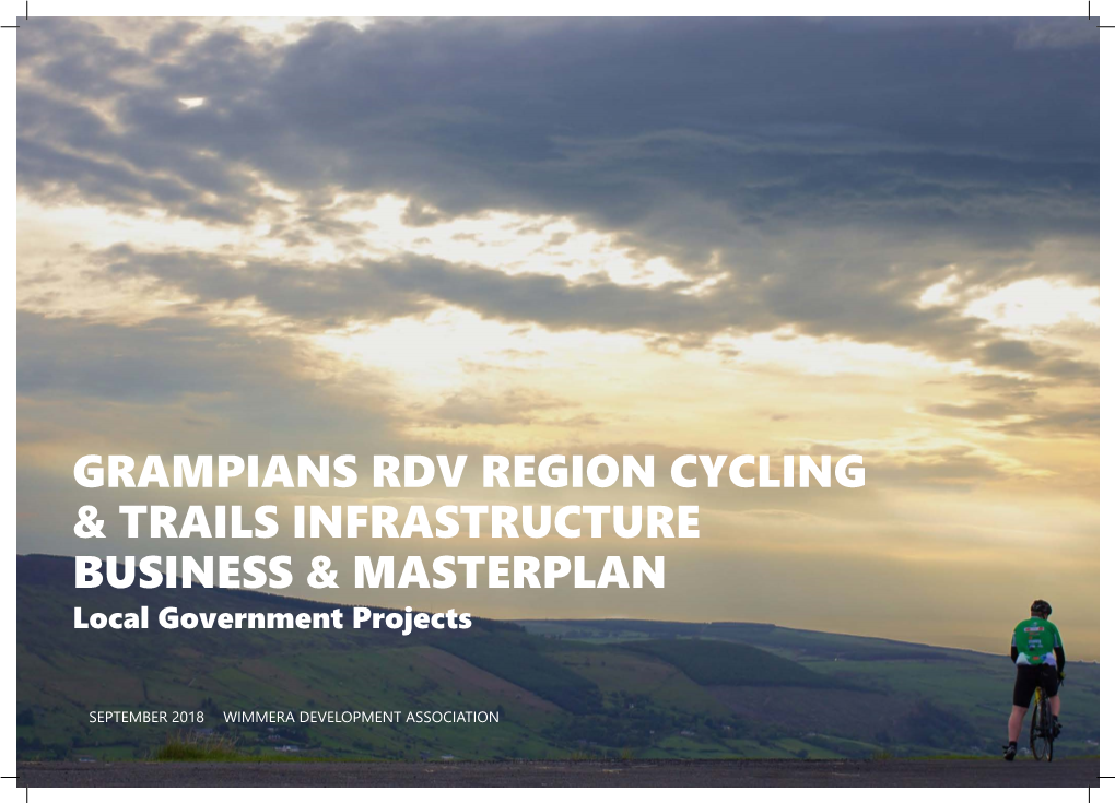 Grampians Rdv Region Cycling & Trails Infrastructure Business & Masterplan