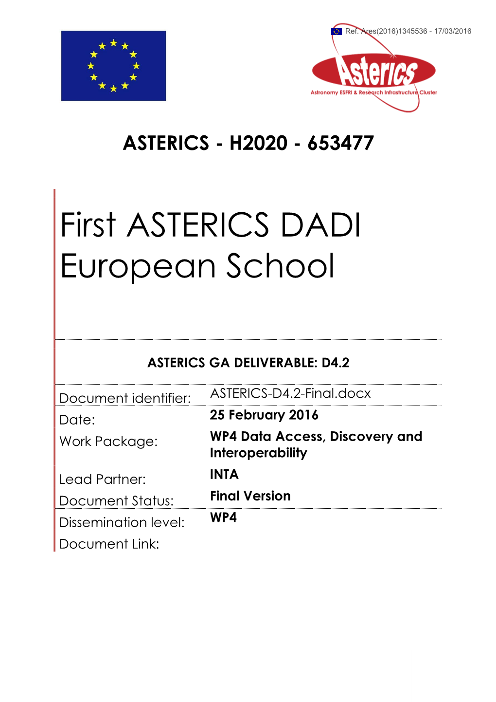 First ASTERICS European School