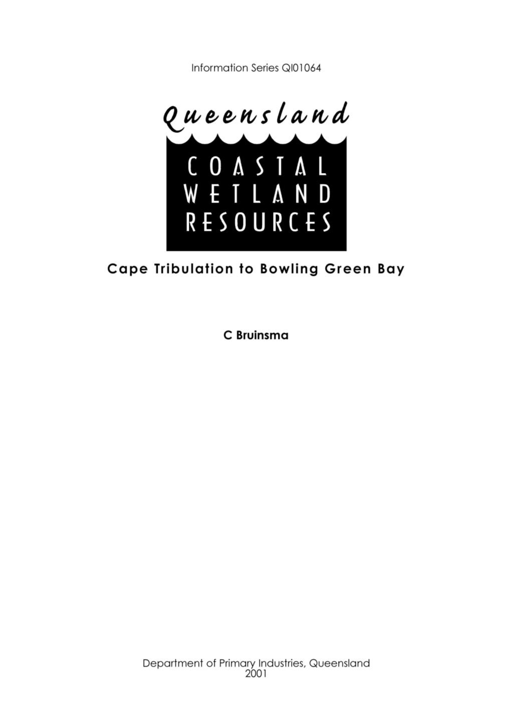 Coastal Wetland Resources: Cape Tribulation to Bowling Green Bay