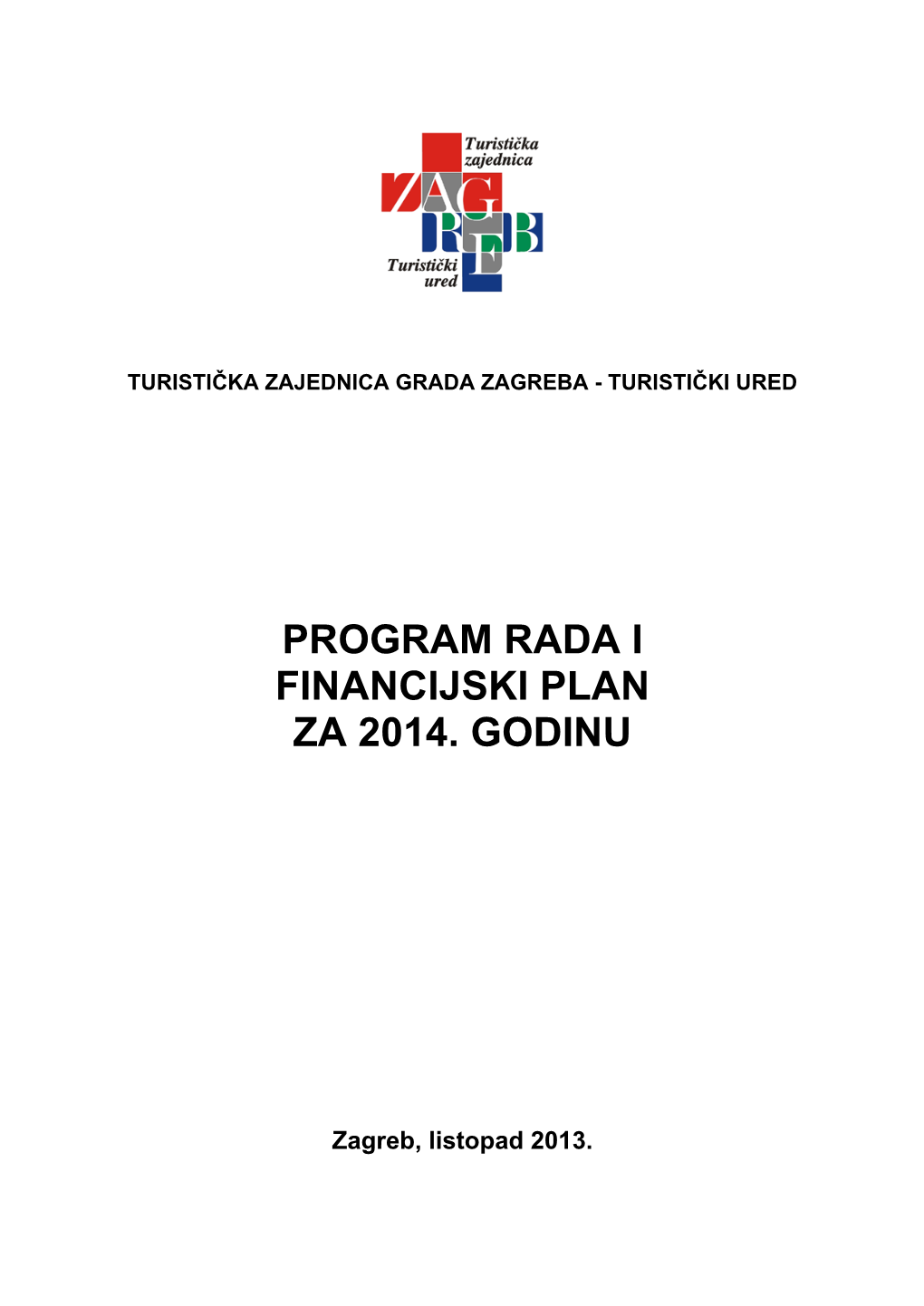 Program Rada I Financijski Plan Za 2014. Godinu