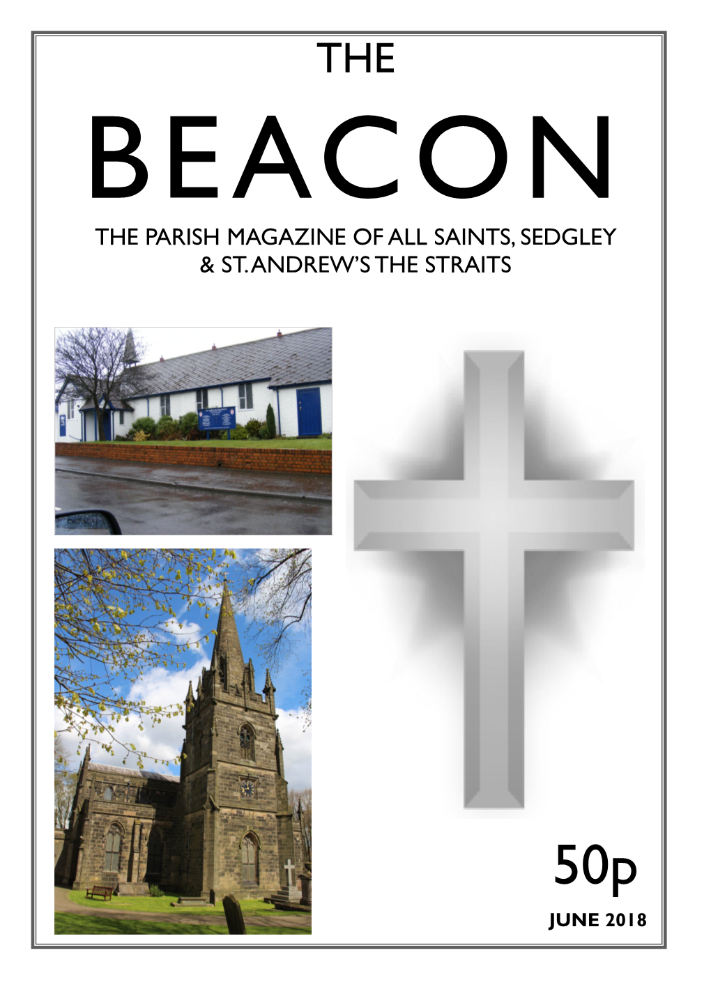 The Parish Magazine of All Saints, Sedgley & St