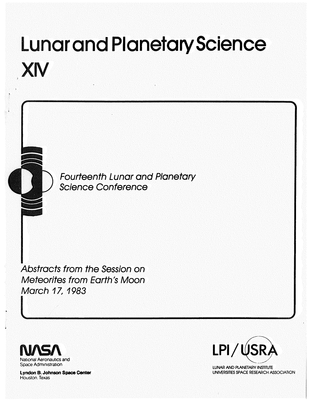 Meteorites from the Earth's Moon Special Session Abstracts Fourteenth