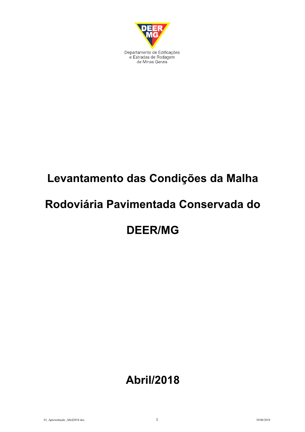 Levantamento Das Condições Da Malha Rodoviária Pavimentada