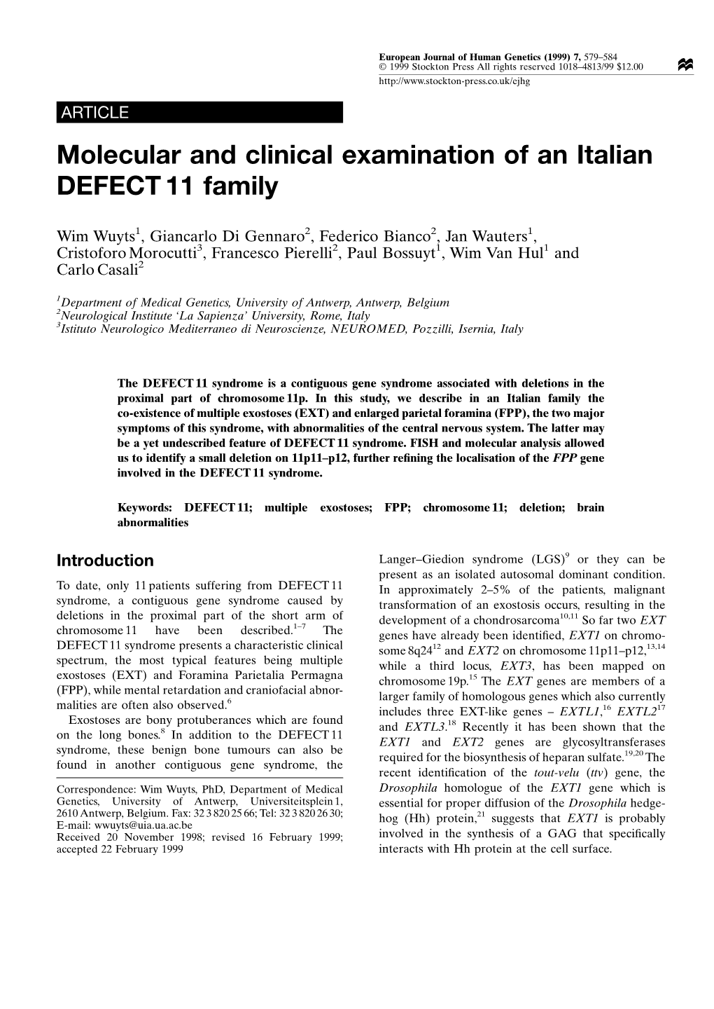 Molecular and Clinical Examination of an Italian DEFECT11 Family