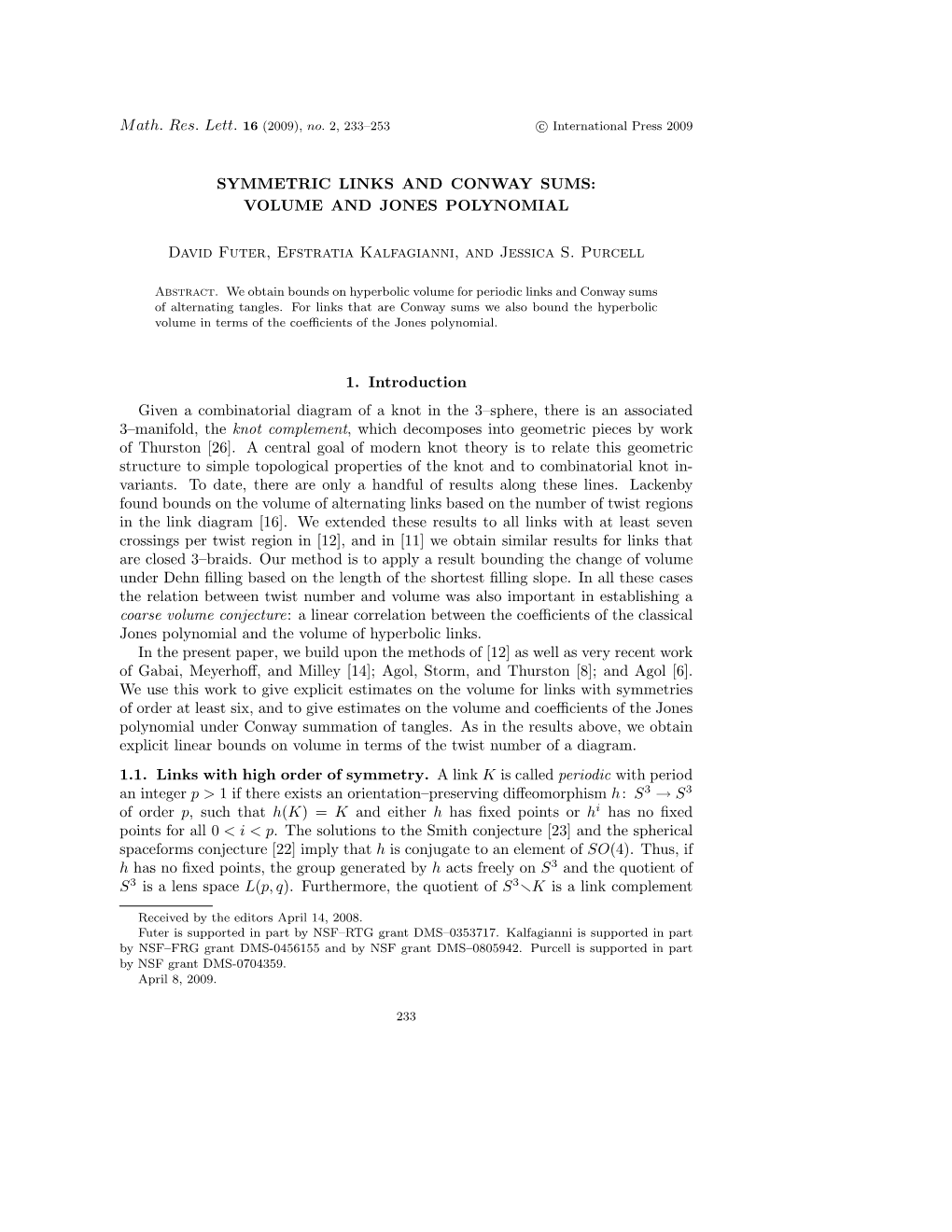 Symmetric Links and Conway Sums: Volume and Jones Polynomial