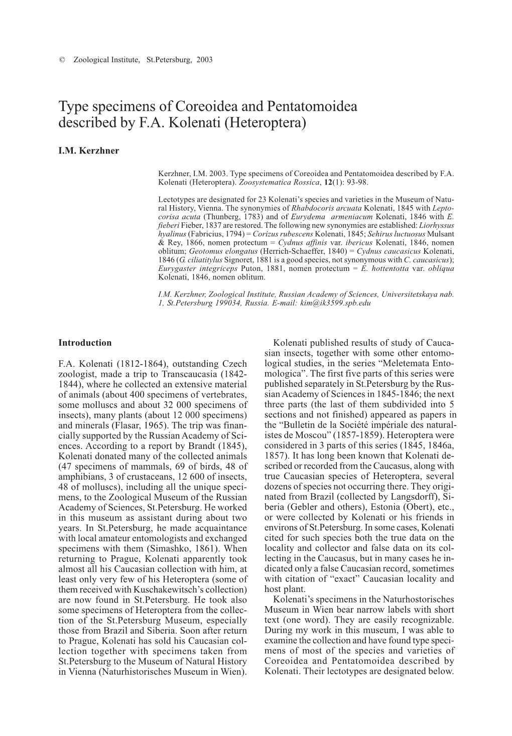 Type Specimens of Coreoidea and Pentatomoidea Described by F.A. Kolenati (Heteroptera)