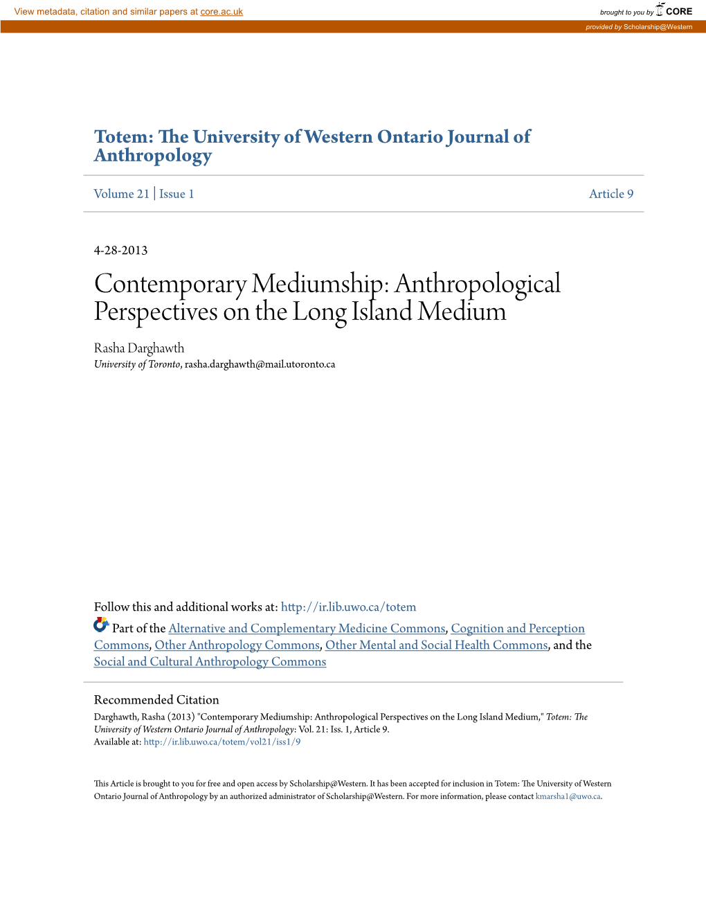 Anthropological Perspectives on the Long Island Medium Rasha Darghawth University of Toronto, Rasha.Darghawth@Mail.Utoronto.Ca