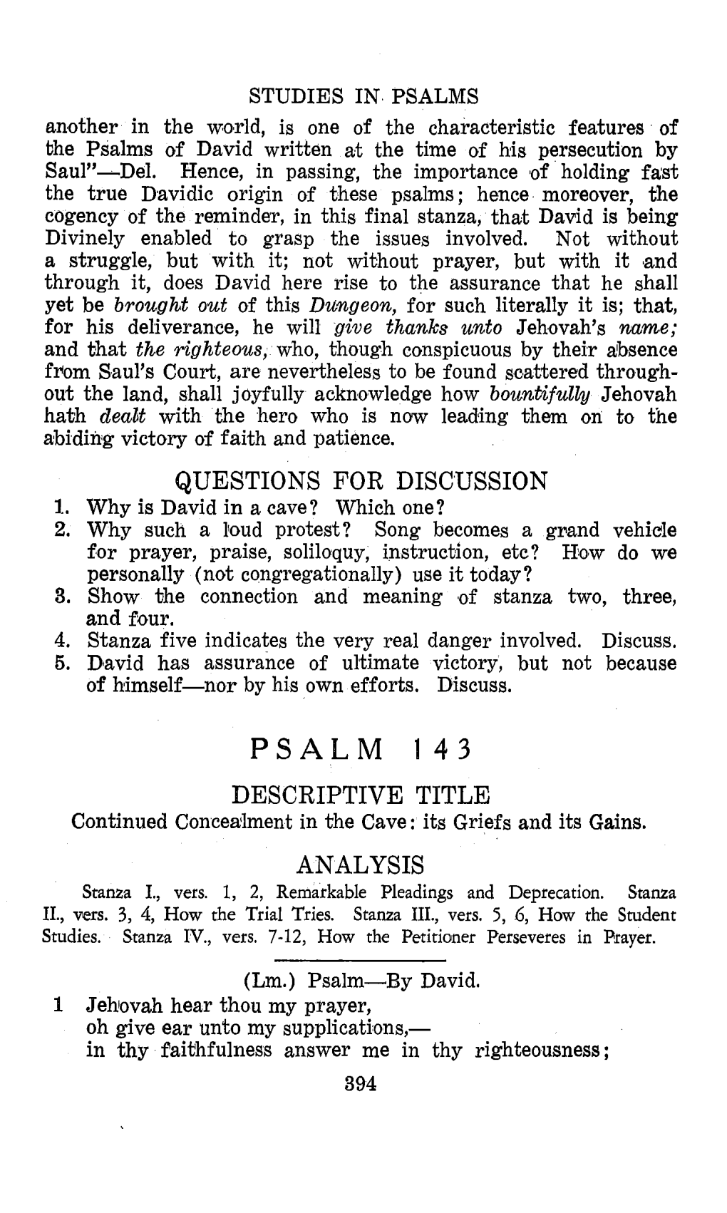 PSALMS Another in the Wo,Rld, Is One of the Characteristic Features of Dhe Psalms of David Written at the Time of Hmis Persecution by Saul”-Del