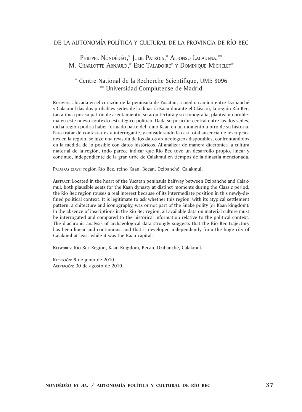 37 De La Autonomía Política Y Cultural De La Provincia De Río Bec * Centre National De La Recherche Scientifique, Ume 8096