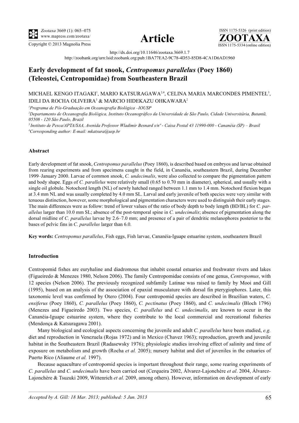 Early Development of Fat Snook, Centropomus Parallelus (Poey 1860) (Teleostei, Centropomidae) from Southeastern Brazil