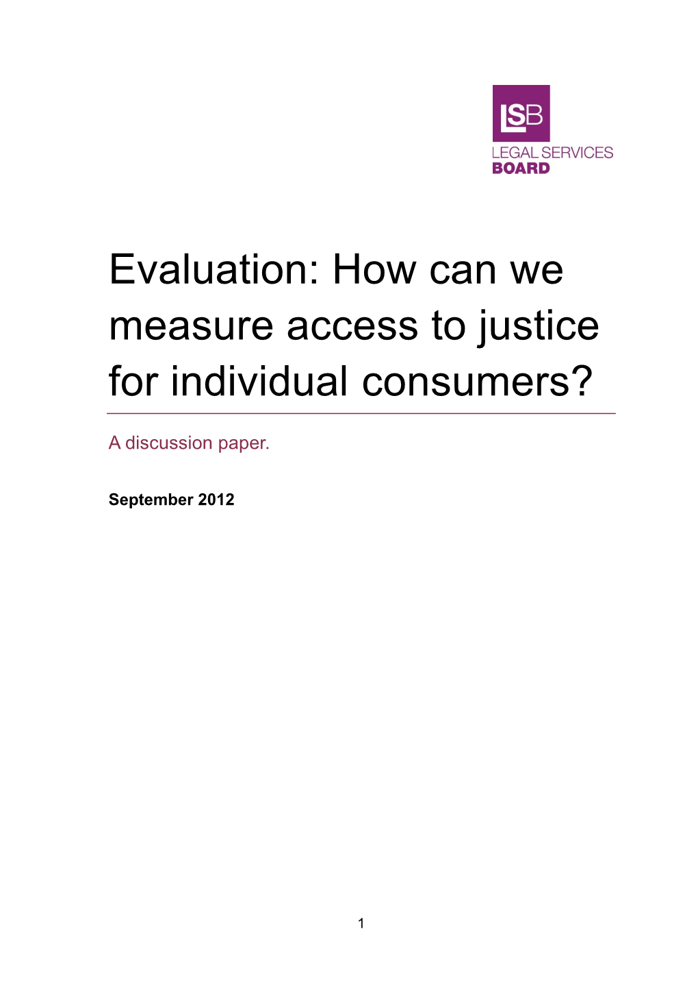 How Can We Measure Access to Justice for Individual Consumers?