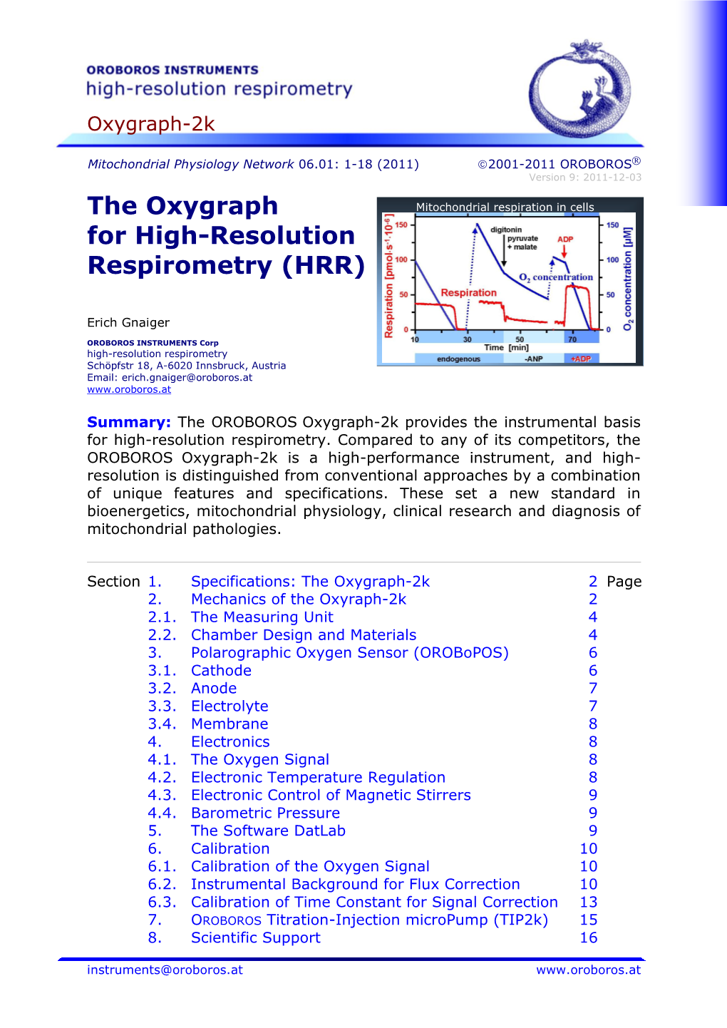 The Oxygraph for High-Resolution Respirometry (HRR)