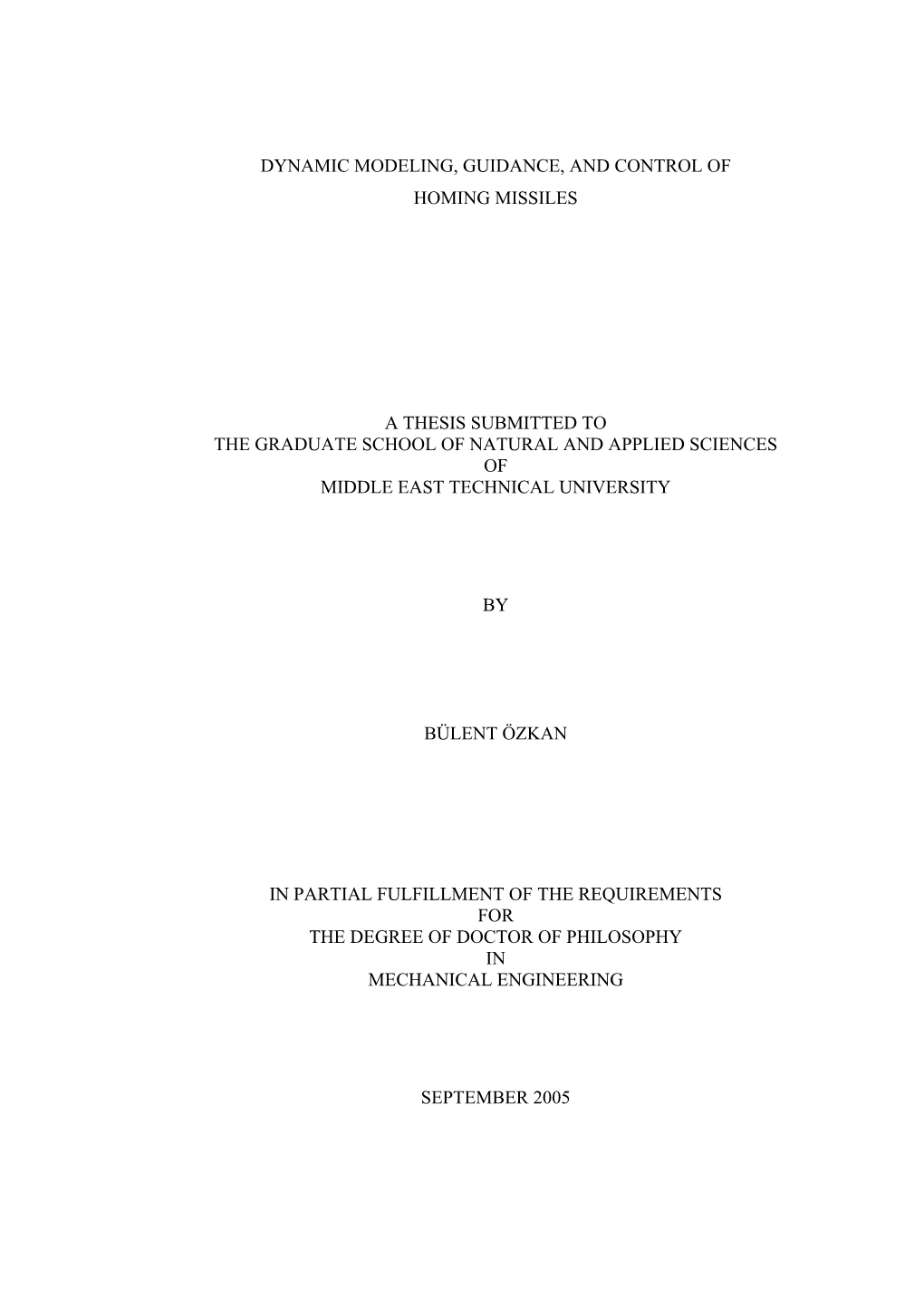 Dynamic Modeling, Guidance, and Control of Homing Missiles