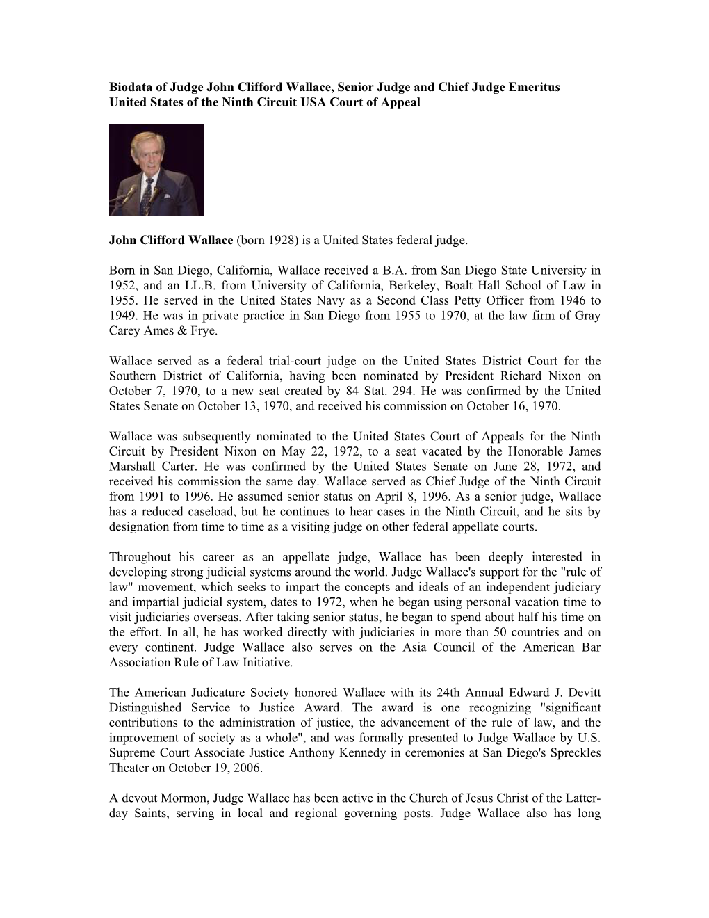 Biodata of Judge John Clifford Wallace, Senior Judge and Chief Judge Emeritus United States of the Ninth Circuit USA Court of Appeal