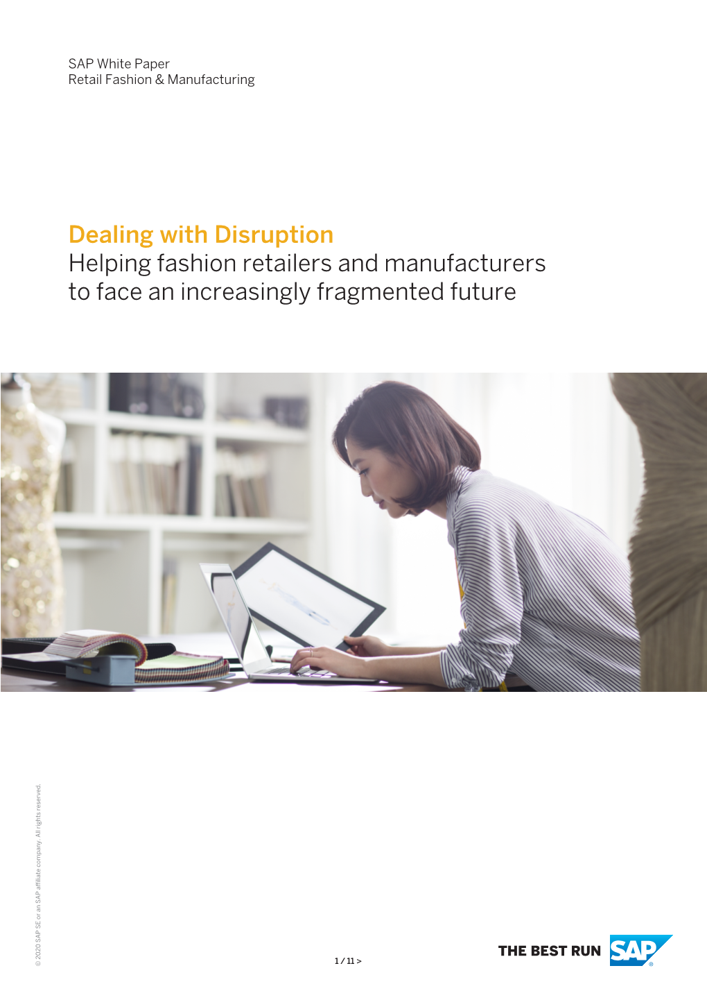 Dealing with Disruption Helping Fashion Retailers and Manufacturers to Face an Increasingly Fragmented Future
