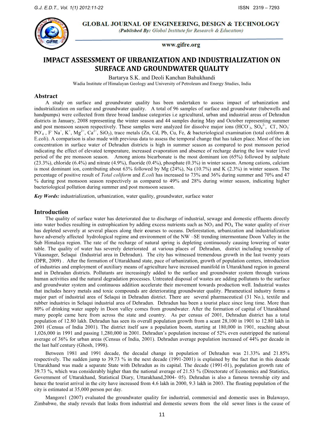 Water Quality Assessment of Groundwater in Doon Valley of Outer Himalaya , Uttarakhand, India “, Environ Monit Assess