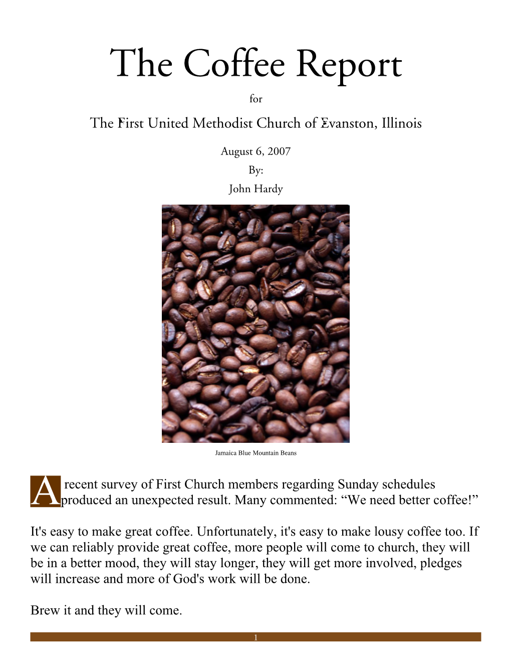 The Coffee Report for the First United Methodist Church of Evanston, Illinois