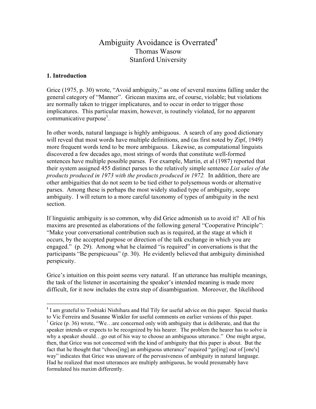 Ambiguity Avoidance Is Overrated✝ Thomas Wasow Stanford University